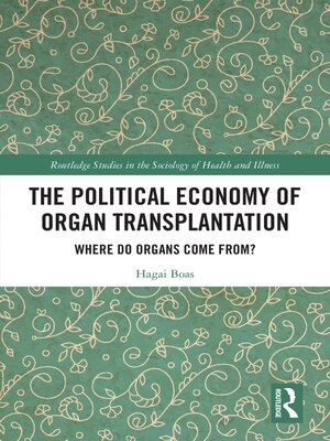 cover image of The Political Economy of Organ Transplantation